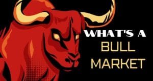 What Is Bull Markets: Key Characteristics Explained | The Big Capitalist